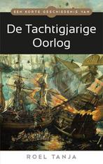 Een korte geschiedenis van de Tachtigjarige Oorlog, Boeken, Verzenden, Zo goed als nieuw, Roel Tanja