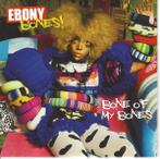 cd promo - Ebony Bones! - Bone Of My Bones