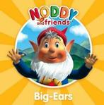 Noddy and friends: Big-Ears by Enid Blyton (Paperback), Verzenden, Gelezen, Enid Blyton