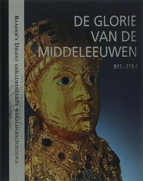 De Glorie van de Middeleeuwen 911-1154 9789064077661 Div., Boeken, Geschiedenis | Wereld, Gelezen, Verzenden