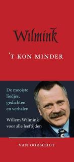 t Kon minder 9789028221147 Willem Wilmink, Boeken, Verzenden, Zo goed als nieuw, Willem Wilmink