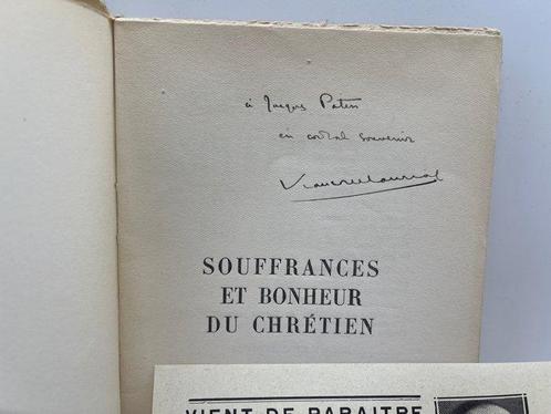 Signé ; François Mauriac - Souffrances et bonheur du, Antiek en Kunst, Antiek | Boeken en Bijbels
