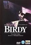 Birdy DVD