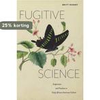 Fugitive Science 9781479847662 Britt Rusert, Verzenden, Zo goed als nieuw, Britt Rusert
