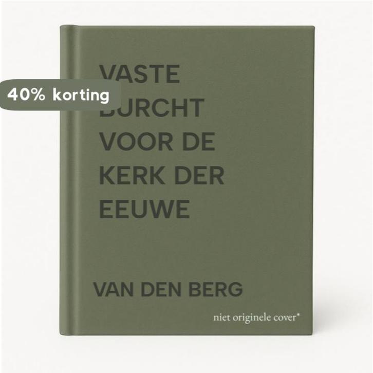 VASTE BURCHT VOOR DE KERK DER EEUWE 9789024248018, Boeken, Godsdienst en Theologie, Gelezen, Verzenden