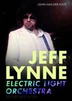 Jeff Lynne: the Electric Light Orchestra : before and after, Gelezen, John Van Der Kiste, Verzenden