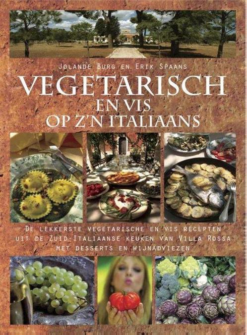 Vegetarisch op zn Italiaans 9789492199591 Erik Spaans, Boeken, Kookboeken, Gelezen, Verzenden