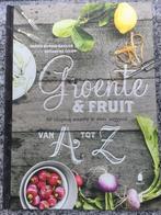 Groente & Fruit van A tot Z: recepten waarbij je niets weggo, Boeken, Kookboeken, Gelezen, Verzenden, Gezond koken, Tapas, Hapjes en Dim Sum