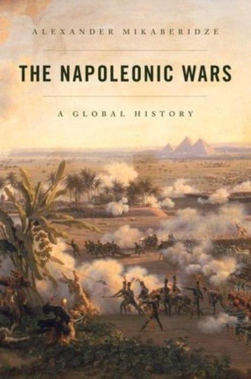 Napoleonic Wars A Global History 9780199951062, Boeken, Taal | Engels, Zo goed als nieuw, Verzenden