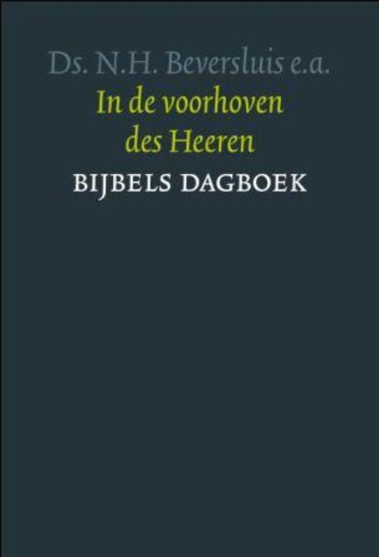 In de voorhoven des Heeren 9789088652271 N.H. Beversluis, Boeken, Godsdienst en Theologie, Zo goed als nieuw, Verzenden