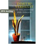 De helaasheid der dingen 9789046703502 Dimitri Verhulst, Verzenden, Gelezen, Dimitri Verhulst