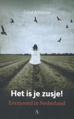 Het is je zusje! 9789025305932 Celal Altuntas, Boeken, Verzenden, Zo goed als nieuw, Celal Altuntas