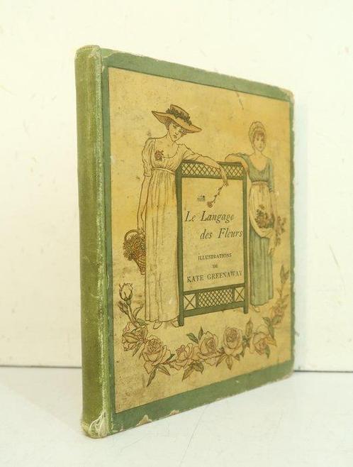 Kate Greenaway - Langage des Fleurs - 1884, Antiek en Kunst, Antiek | Boeken en Bijbels