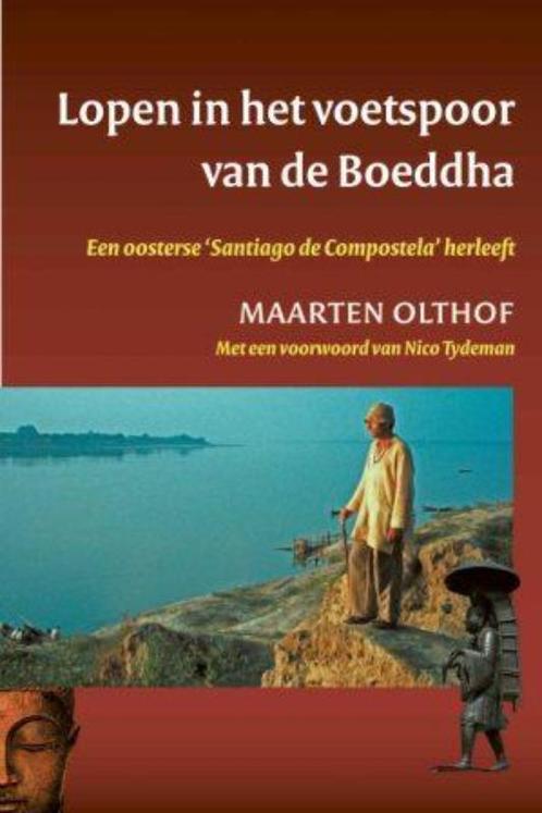 Lopen in het voetspoor van de Boeddha 9789025959272, Boeken, Reisverhalen, Gelezen, Verzenden