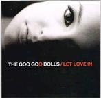 cd - The Goo Goo Dolls - Let Love In, Verzenden, Zo goed als nieuw