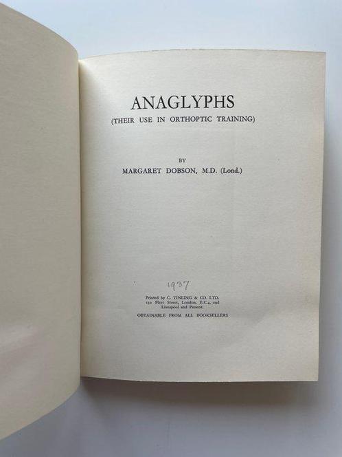 Margaret Dobson - Anaglyphs (Their Use in Orthoptic, Antiek en Kunst, Antiek | Boeken en Bijbels