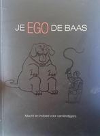 Je ego de baas 9789081484114 M.H.P. van Abbe, Verzenden, Zo goed als nieuw, M.H.P. van Abbe