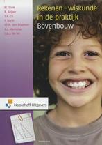9789001832865 Rekenen-wiskunde in de praktijk Bovenbouw, Verzenden, Zo goed als nieuw, Wil Oonk