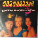 Barbarella - Sucker for your love - Single, Gebruikt, 7 inch, Pop, Single