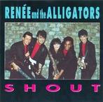 cd - RenÃ©e And The Alligators - Shout, Verzenden, Zo goed als nieuw
