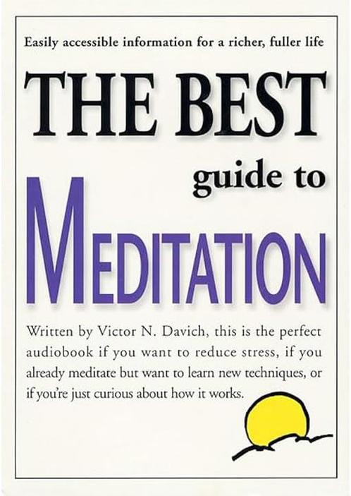 The Best Guide to Meditation Victor N. Davich, Boeken, Esoterie en Spiritualiteit, Verzenden