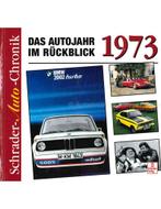 DAS AUTOJAHR IM RÜCKBLICK 1973 (SCHRADER - AUTO - CHRONIK), Boeken, Auto's | Boeken, Nieuw, Author