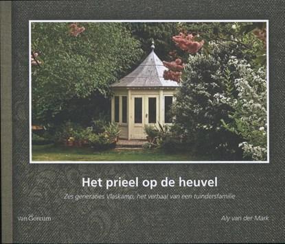 Het prieel op de heuvel | 9789023251644 | Aly van der Mark, Boeken, Wetenschap, Zo goed als nieuw