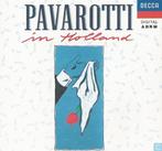 cd - Pavarotti - Pavarotti In Holland, Cd's en Dvd's, Cd's | Klassiek, Zo goed als nieuw, Verzenden