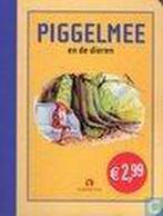 Piggelmee en de dieren 9789047605744, Verzenden, Zo goed als nieuw