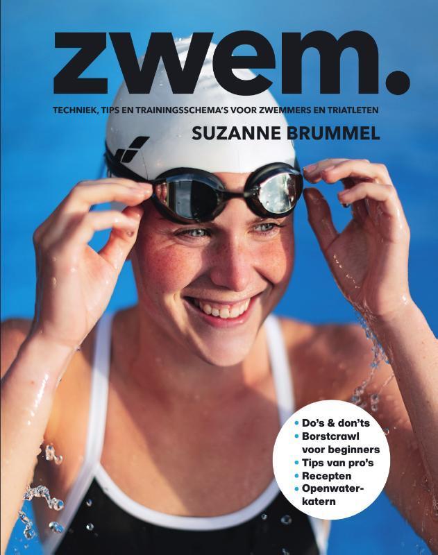 Zwem. 9789000371709 Suzanne Brummel, Boeken, Hobby en Vrije tijd, Zo goed als nieuw, Verzenden