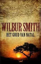 Het goud van Natal / De eerste Courtney-triologie / 1, Boeken, Verzenden, Gelezen, Wilbur Smith