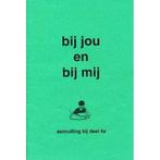Bij jou en bij mij Aanvulling bij deel 4A (zie omschrijving), Verzenden, Nieuw