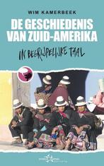 Geschiedenis van Zuid-Amerika / In begrijpelijke taal, Verzenden, Zo goed als nieuw, Wim Kamerbeek