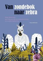 Van zondebok naar zebra 9789463371476 Fanny Matheusen, Verzenden, Zo goed als nieuw, Fanny Matheusen