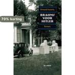 Brahms voor Hitler 9789068018400 F. Auwera, Verzenden, Gelezen, F. Auwera