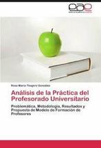 Analisis de La Practica del Profesorado Universitario. Lez,, Zo goed als nieuw, Rosa Mar Tinajero Gonz Lez, Verzenden