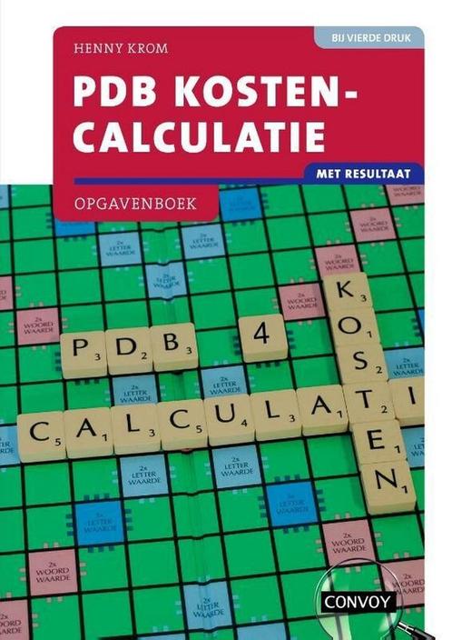 9789463172790 PDB Kostencalculatie met resultaat, Boeken, Schoolboeken, Zo goed als nieuw, Verzenden