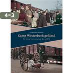 Kamp Westerbork gefilmd 9789023257622 Koert Broersma, Boeken, Verzenden, Zo goed als nieuw, Koert Broersma