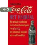 Coca-Cola Het Verhaal Goedkope Ed 9789022521496, Boeken, Verzenden, Gelezen, Frederick Allen