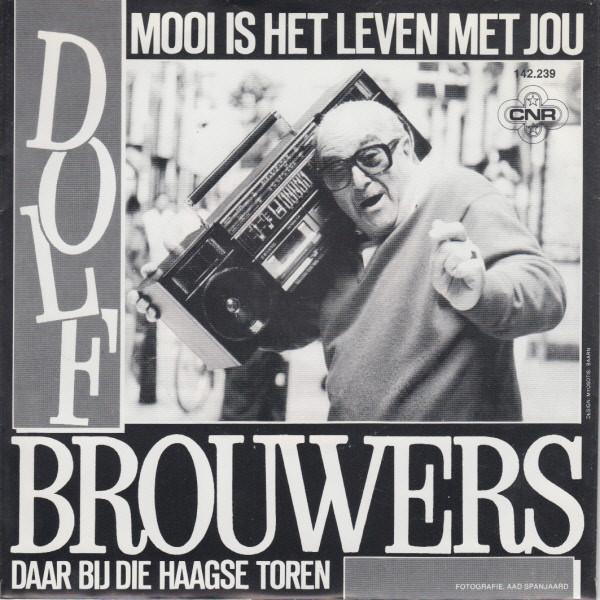 vinyl single 7 inch - Dolf Brouwers - Mooi Is Het Leven M..., Cd's en Dvd's, Vinyl Singles, Zo goed als nieuw, Verzenden