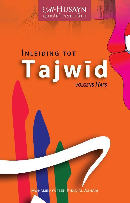 Inleiding tot Tajwid volgens Hafs / Qira-ah / 1, Boeken, Godsdienst en Theologie, Gelezen, Verzenden