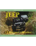 JEEP, CJ TO GRAND CHEROKEE (A COLLECTORS GUIDE), Nieuw, Author