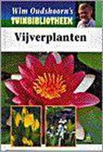 Vijverplanten / Wim Oudshoorns tuinbibliotheek W. Oudshoorn, Boeken, Verzenden, Gelezen, W. Oudshoorn