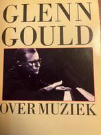 Glenn gould over muziek 9789024646357 Glen Gould, Gelezen, Glen Gould, Verzenden