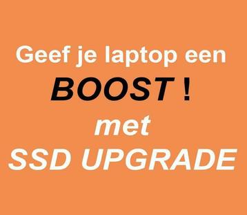 SSD Upgrade Boost 256GB SSD + Windows installatie