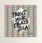 Cartist - Trust Your Crazy Idea - Unique 01/01, Antiek en Kunst, Kunst | Schilderijen | Modern