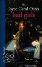 Bad Girls 9783423621878 Joyce Carol Oates, Boeken, Verzenden, Gelezen, Joyce Carol Oates
