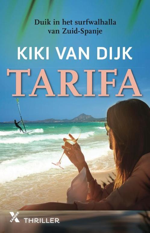 Tarifa  -  Kiki van Dijk, Boeken, Thrillers, Gelezen, Verzenden