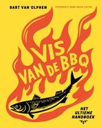 9789048870363 Vis van de BBQ Bart van Olphen, Boeken, Kookboeken, Verzenden, Nieuw, Bart van Olphen