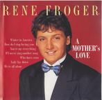 René Froger - A Mothers Love, Cd's en Dvd's, Verzenden, Nieuw in verpakking